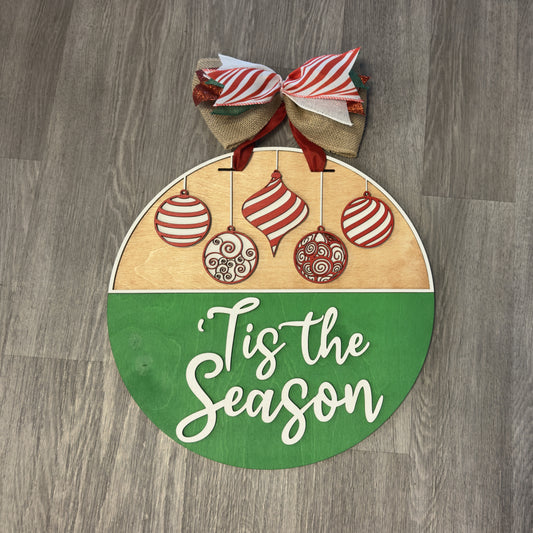 "'Tis the Season" Christmas Round Sign