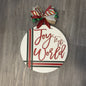 "Joy to the World" Christmas Round Sign